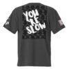 YOU’RE SLOW Oversized Faded Tee